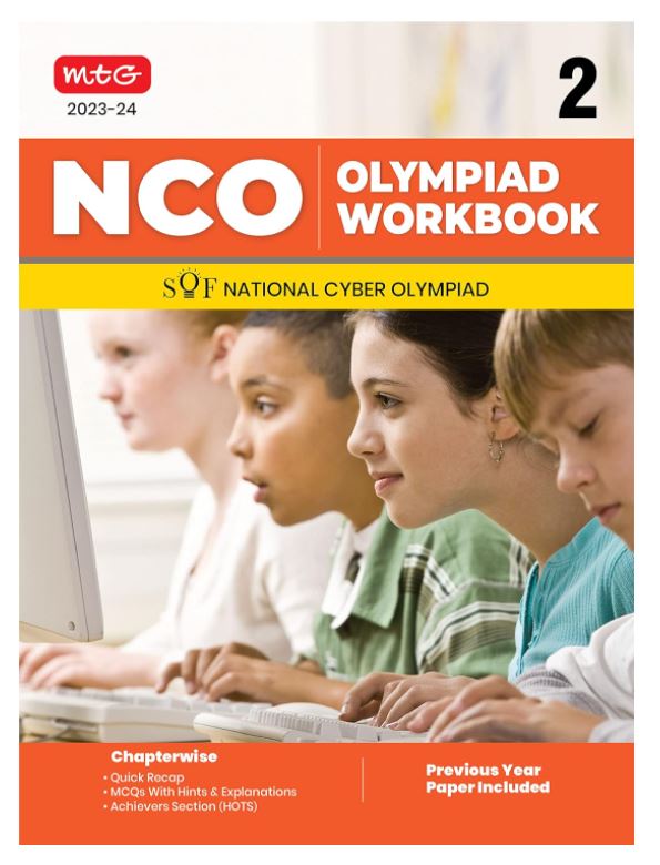 MTG National Cyber Olympiad (NCO) Workbook for Class 2 - Quick Recap, MCQs, Previous Years Solved Paper and Achievers Section - SOF NCO Olympiad Preparation Books For 2023-2024 Exam